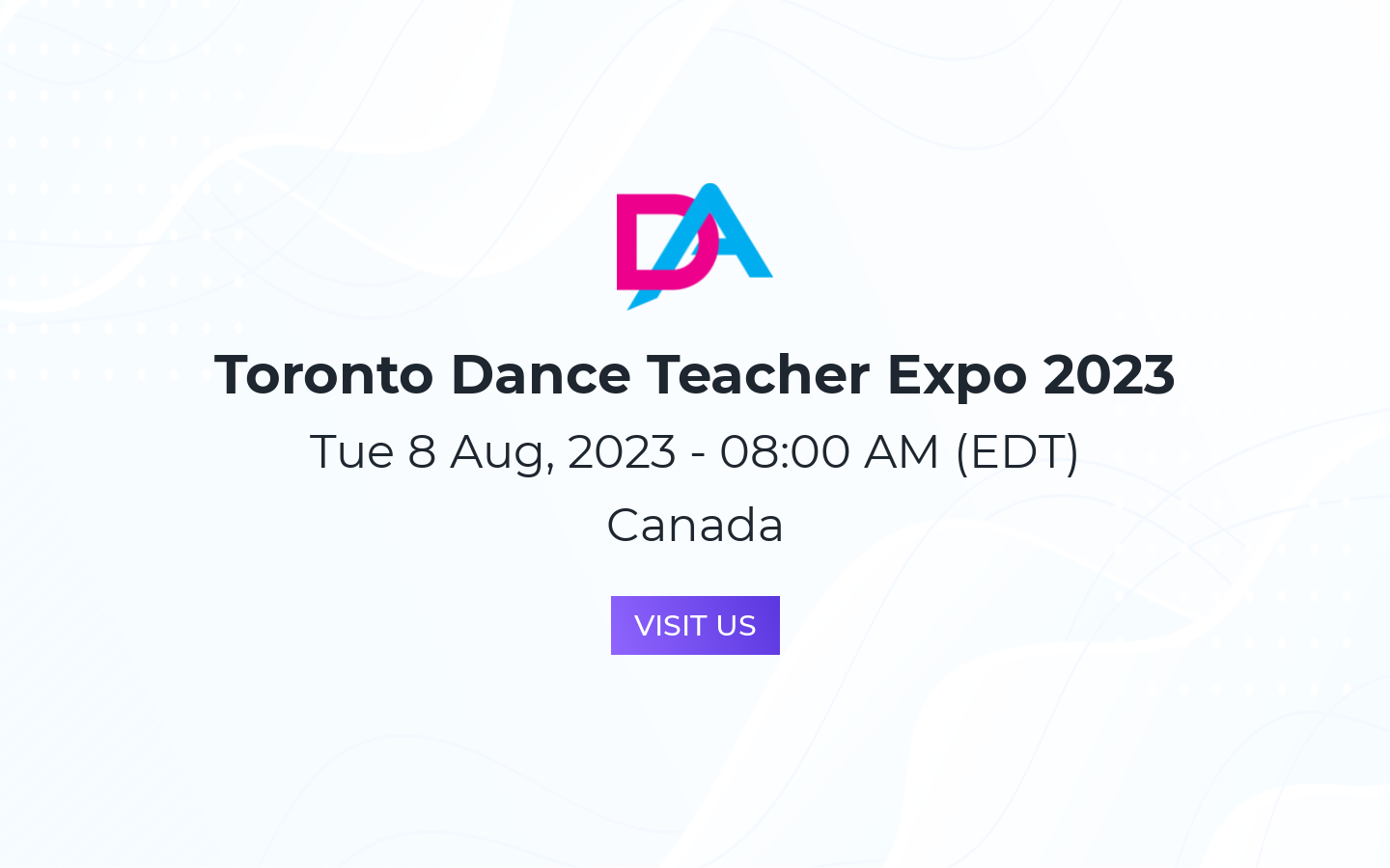 Toronto Dance Teacher Expo 2023 Brampton Aug 8